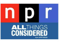 A NPR All Things Considered